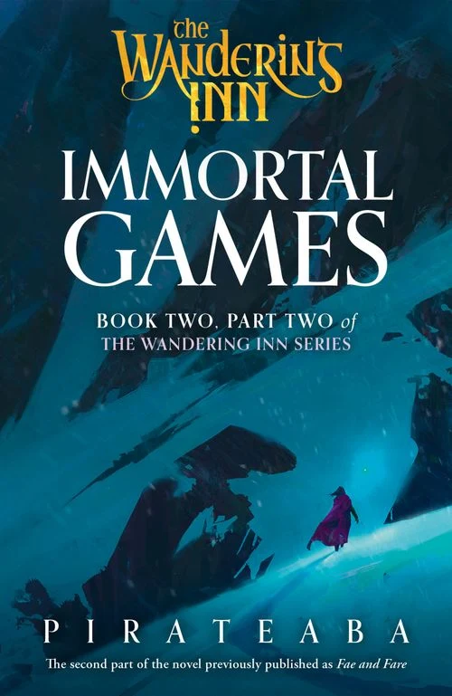 Immortal Games (The Wandering Inn Series, Book 4) Paperback