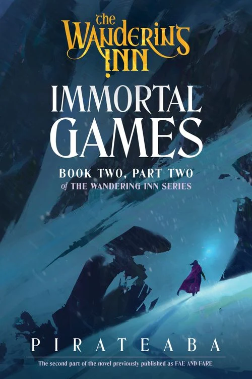 Immortal Games (The Wandering Inn Series, Book 4) ebook