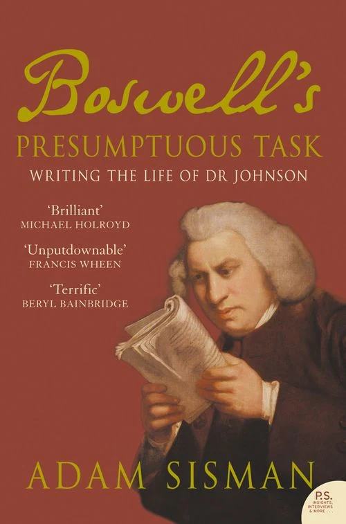 Boswell’s Presumptuous Task: Writing the Life of Dr Johnson Paperback