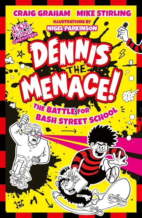 Beano Dennis the Menace: Battle for Bash Street School (Beano Fiction) ebook