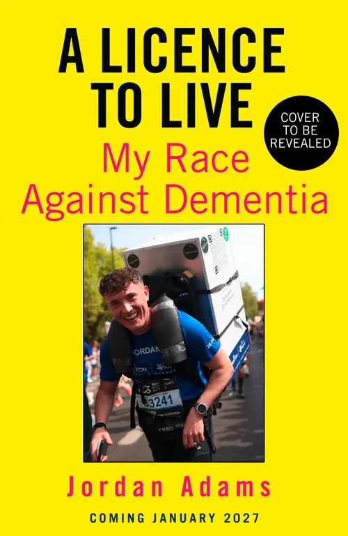 A Licence to Live: My Race Against Dementia Hardback