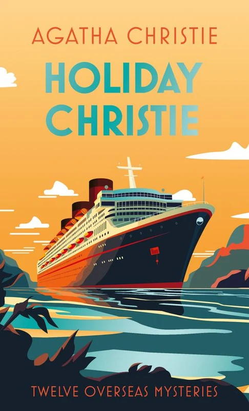 Holiday Christie: Twelve Overseas Mysteries Hardback