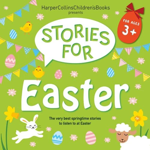 Stories for Easter: The very best springtime stories to listen to at Easter Audio-Book