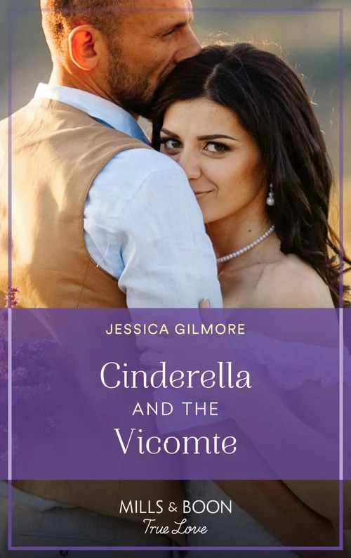 Cinderella And The Vicomte (The Princess Sister Swap, Book 1) (Mills & Boon True Love) ebook