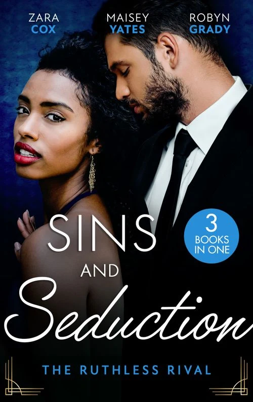 Sins And Seduction: The Ruthless Rival: Enemies with Benefits (The Mortimers: Wealthy & Wicked) / The Prince's Stolen Virgin / One Night with His Rival ebook