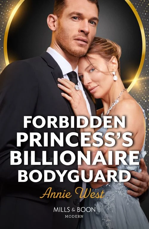 Forbidden Princess's Billionaire Bodyguard (Mills & Boon Modern) ebook