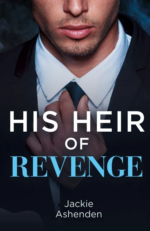 His Heir Of Revenge (Captured and Claimed, Book 2) (Mills & Boon Modern) ebook