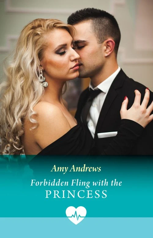 Forbidden Fling With The Princess (Royally Tempted, Book 2) (Mills & Boon Medical) ebook