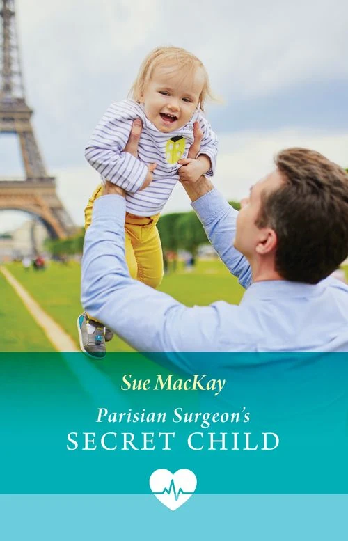 Parisian Surgeon's Secret Child (Mills & Boon Medical) ebook