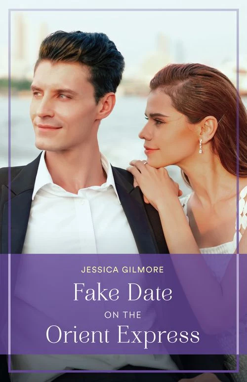 Fake Date On The Orient Express (Summer Escapes) (Mills & Boon True Love) ebook