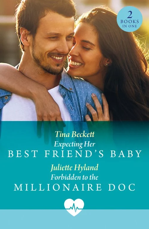 Expecting Her Best Friend's Baby / Forbidden To The Millionaire Doc (Mills & Boon Medical) ebook