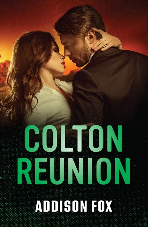 Colton Reunion (The Coltons of Arizona, Book 6) (Mills & Boon Heroes) ebook