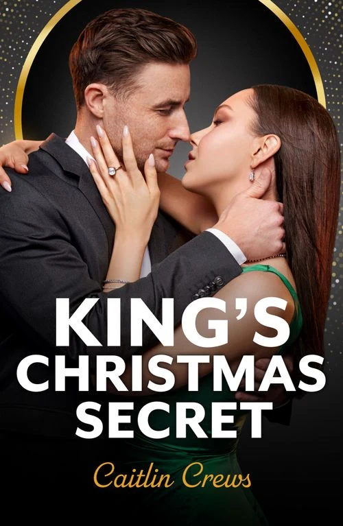 King's Christmas Secret (Crowned by Christmas, Book 2) (Mills & Boon Modern) ebook