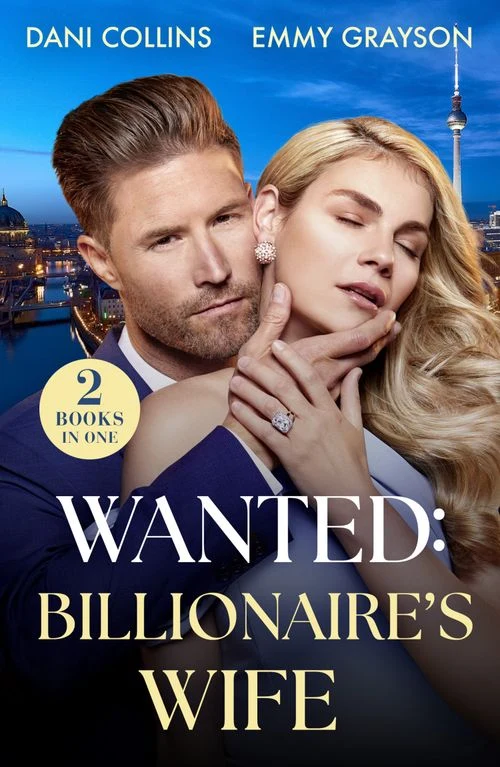 Wanted: Billionaire's Wife: Business-Deal Bride (Business Proposals) / Wed for the Headlines (Red-Hot Icelandic Nights) (Mills & Boon Modern) ebook