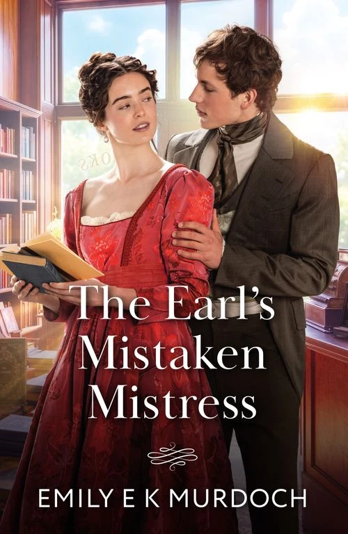 The Earl's Mistaken Mistress (The Unconventional Oliver Sisters, Book 3) (Mills & Boon Historical) ebook