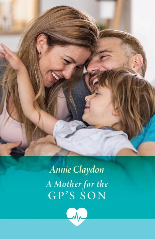 A Mother For The Gp's Son (Mills & Boon Medical) ebook