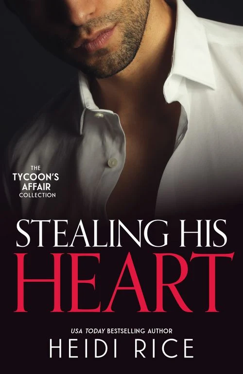 Stealing His Heart: A Forbidden Night with the Housekeeper / My Shocking Monte Carlo Confession / Claimed for the Desert Prince's Heir (The Tycoon’s Affair, Book 4) ebook