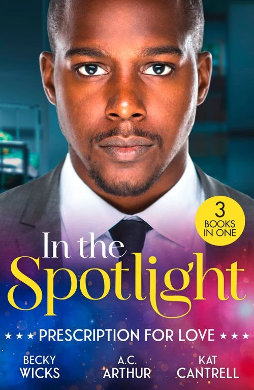 In The Spotlight: Prescription For Love: Tempted by Her Hot-Shot Doc / One Perfect Moment / The Pregnancy Project ebook