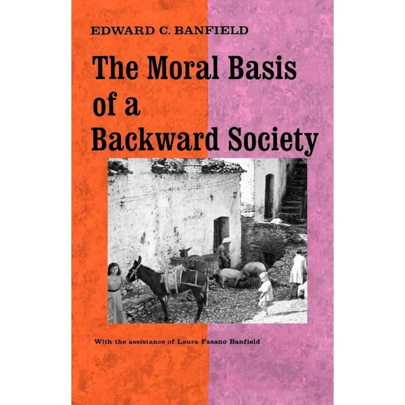 Moral Basis of a Backward Society