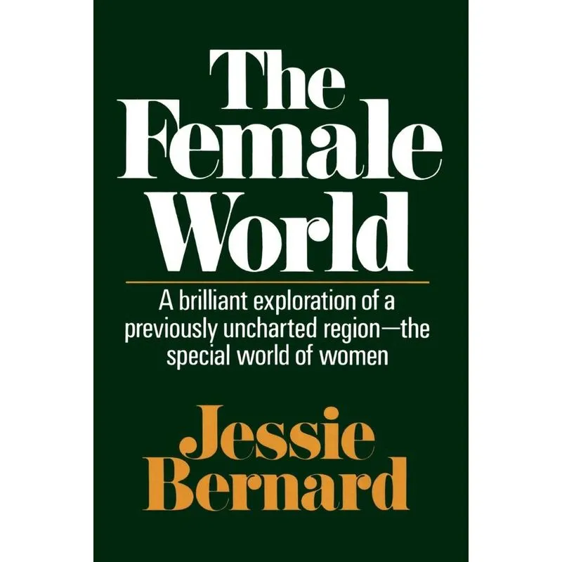 The Female World