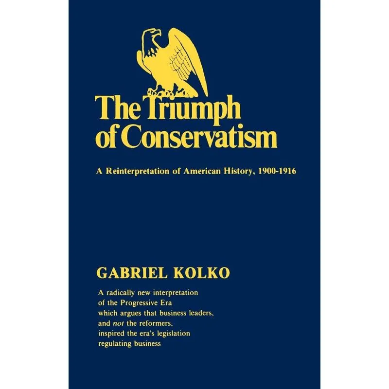 The Triumph of Conservatism
