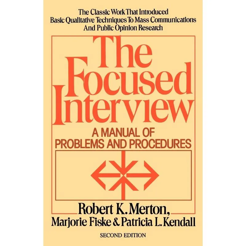 The Focused Interview