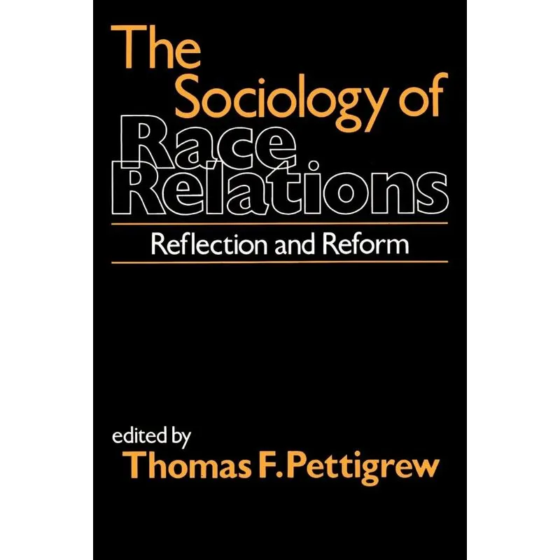 The Sociology of Race Relations