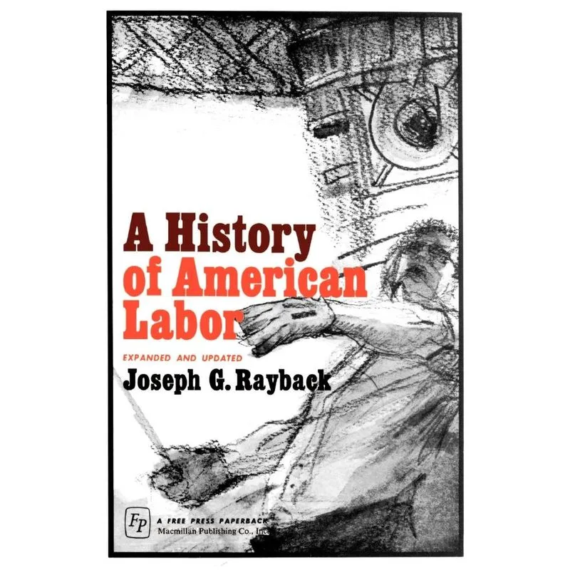 A History of American Labor