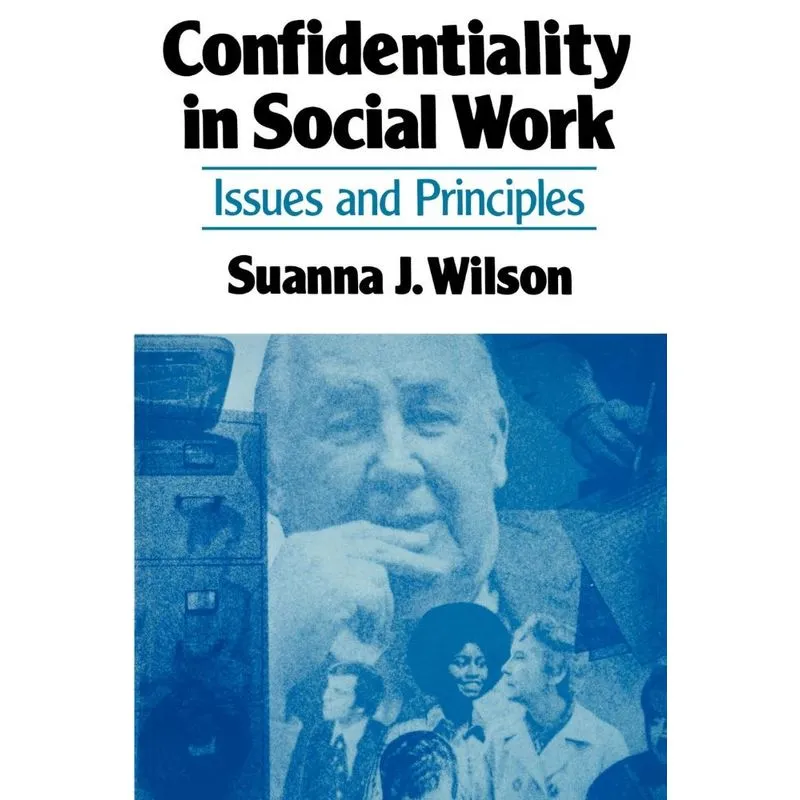 Confidentiality in Social Work