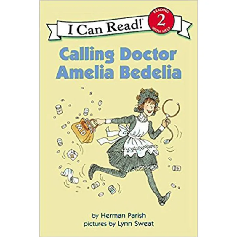 CALLING DOCTOR AMELIA BEDELIA