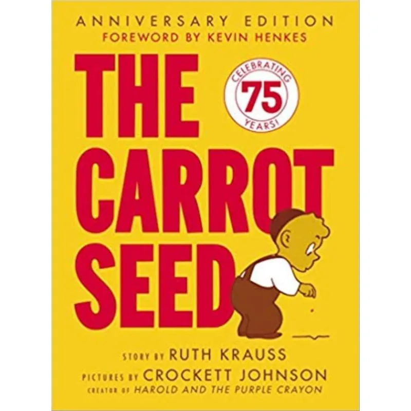 The Carrot Seed - 75th Anniversary