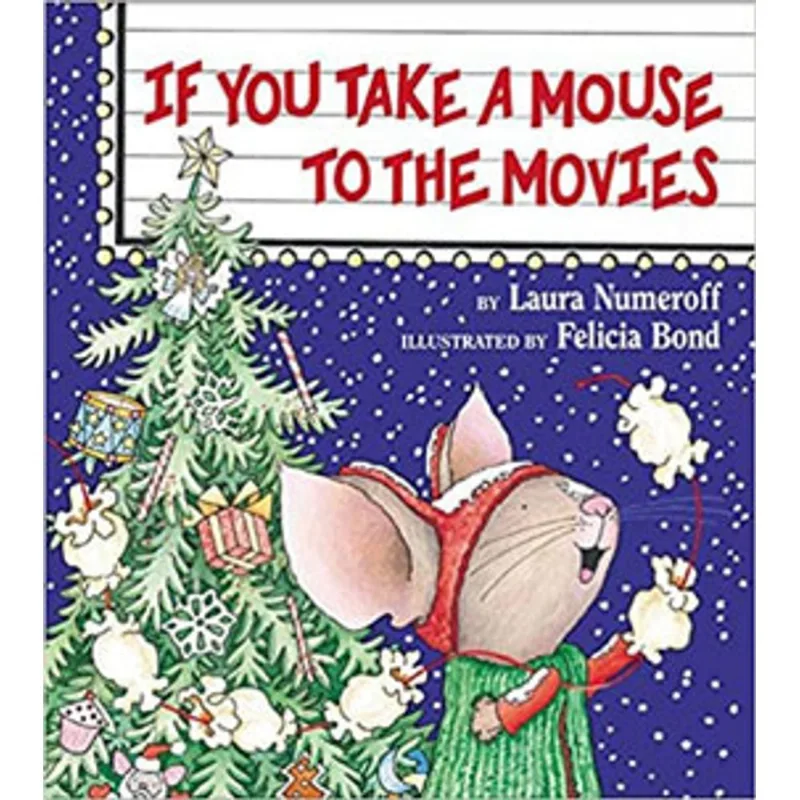IF YOU TAKE A MOUSE TO THE MOVIES