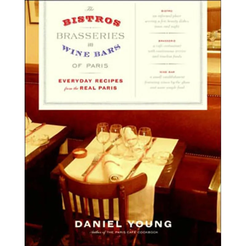BISTROS, BRASSERIES AND WINE BARS OF PARIS, THE