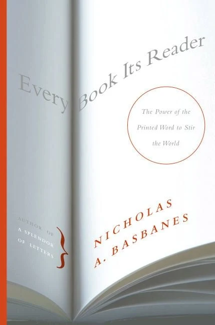 Every Book Its Reader: The Power of the Printed Word to Stir the World Paperback
