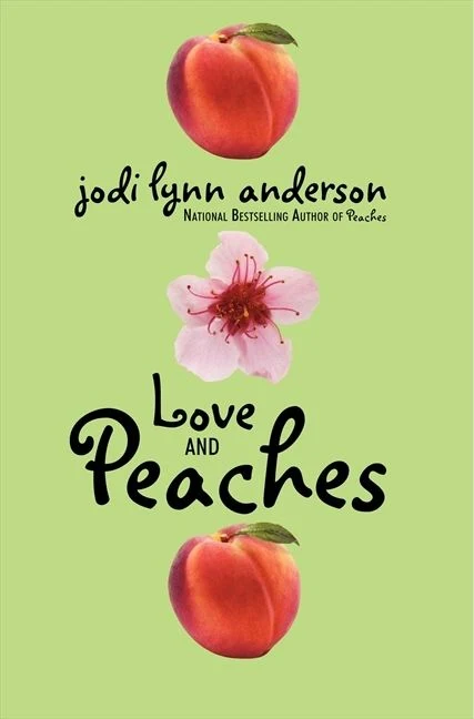 Love and Peaches (Peaches 3) Paperback