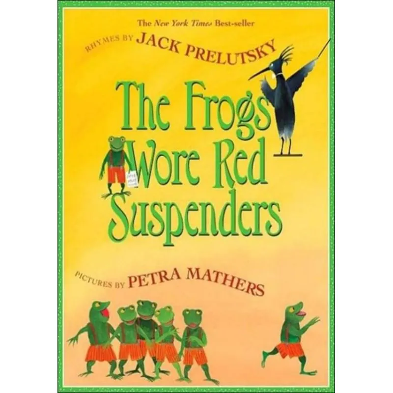 Frogs Wore Red Suspenders, The