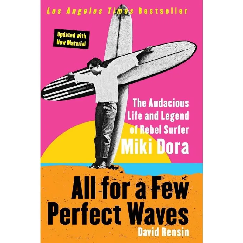 All for a Few Perfect Waves