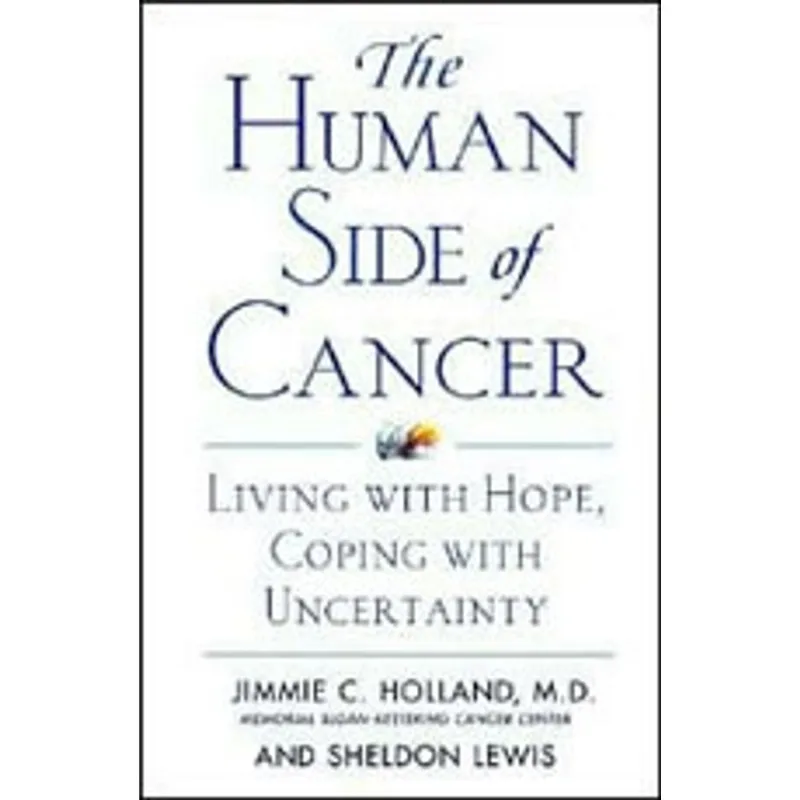 HUMAN SIDE OF CANCER