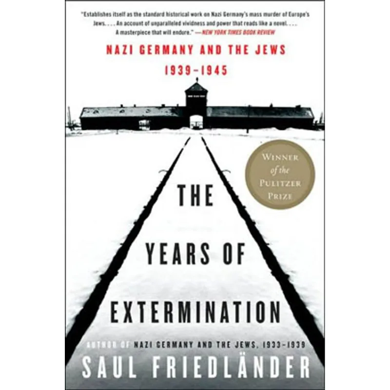 YEARS OF EXTERMINATION, THE - NAZI, GERMAN AND THE JEWS