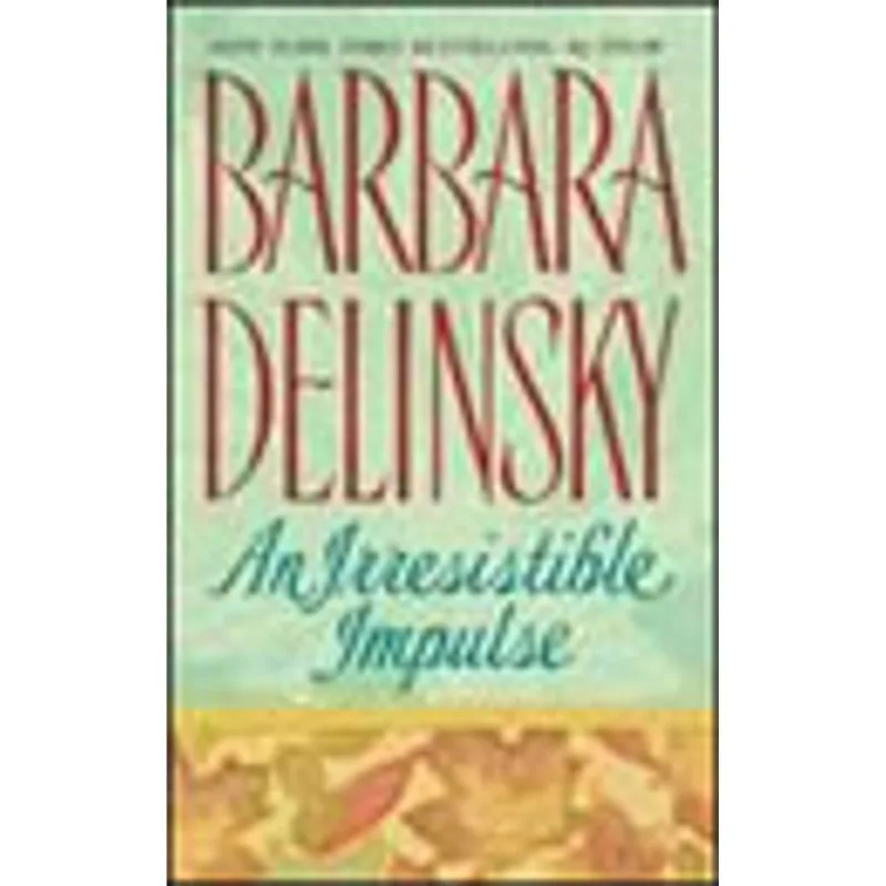 IRRESISTIBLE IMPULSE, AN