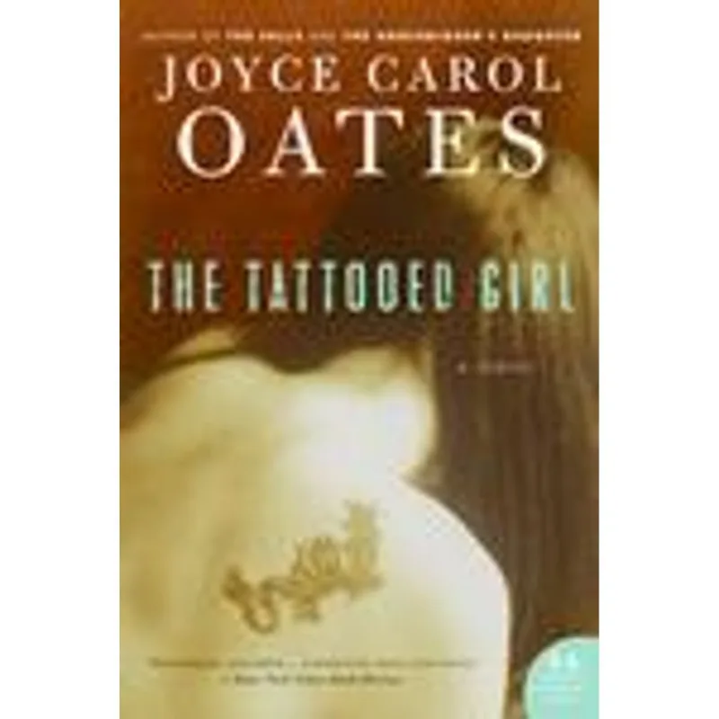 Tattooed Girl, The The Tattooed Girl