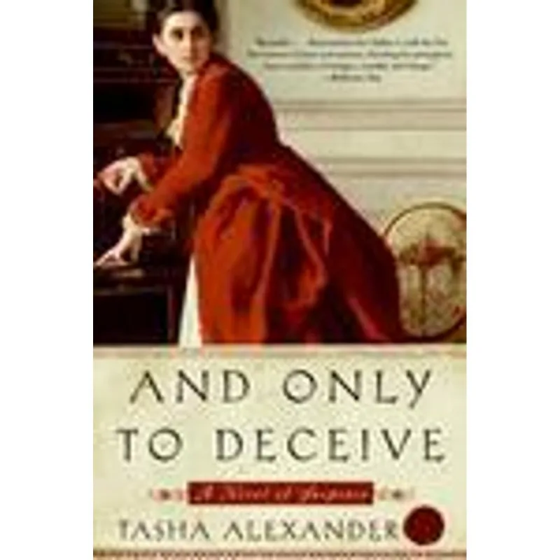 And Only To Deceive