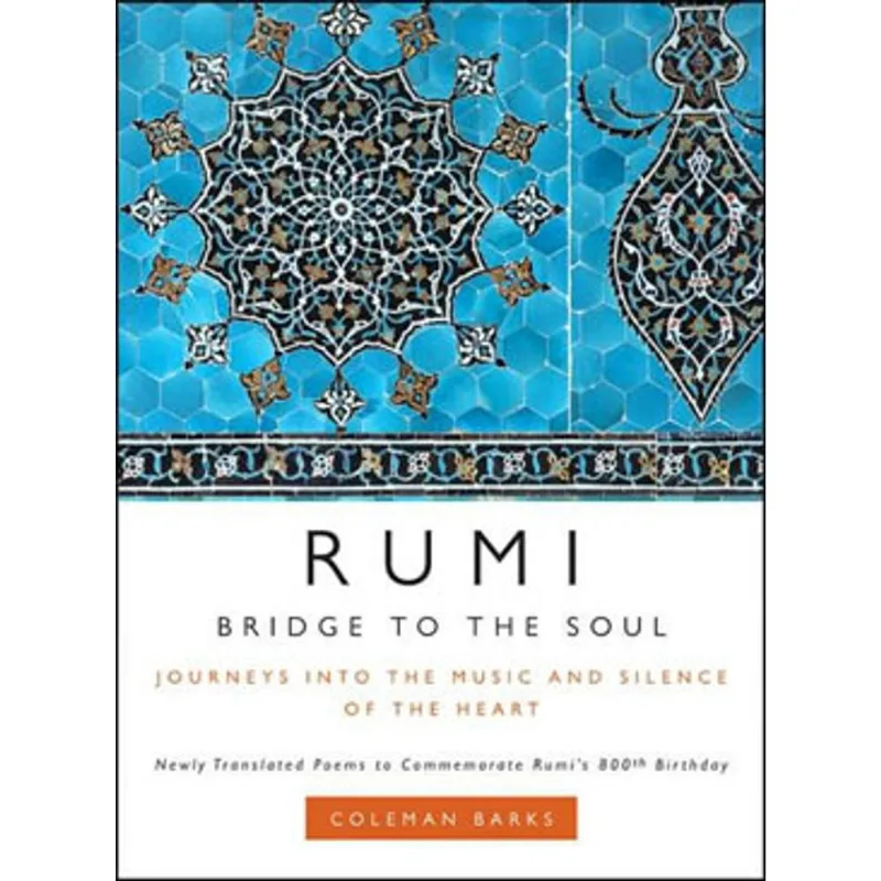 RUMI - BRIDGE TO THE SOUL