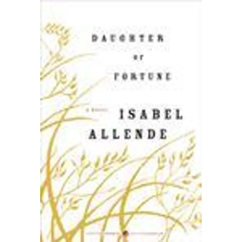 Daughter of Fortune - a Novel