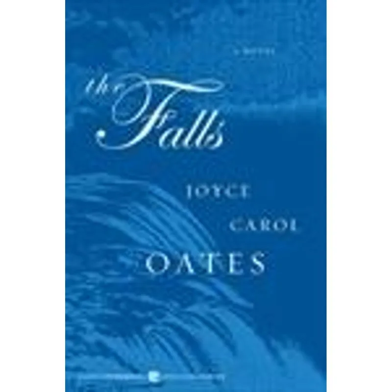 Falls, The - a Novel