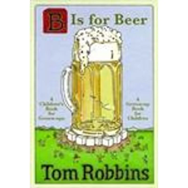 B Is For Beer