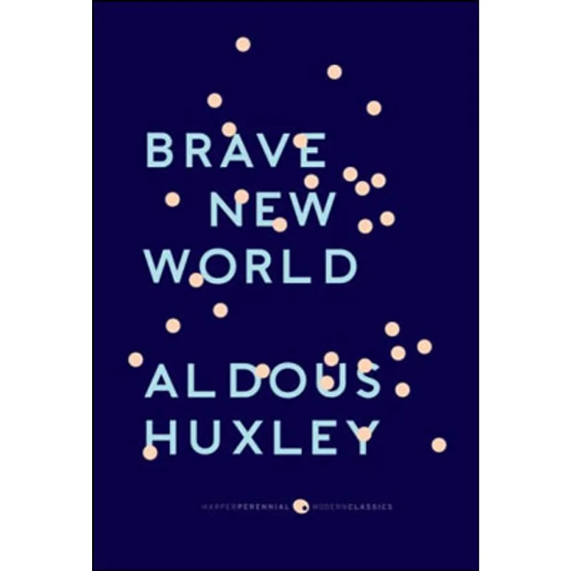 BRAVE NEW WORLD