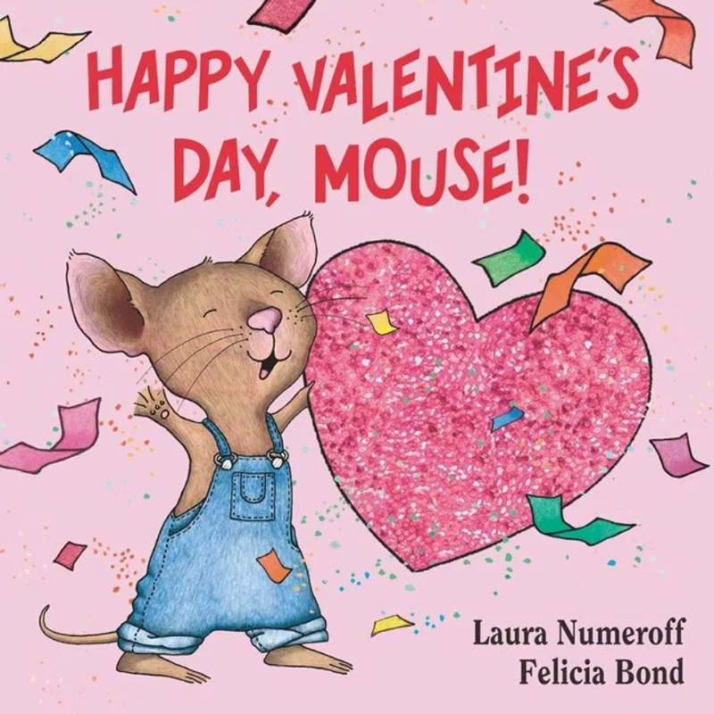 HAPPY VALENTINE'S DAY, MOUSE!