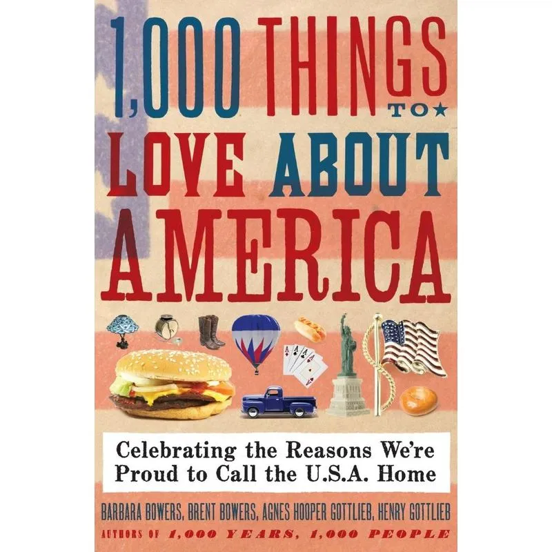 1,000 Things to Love About America
