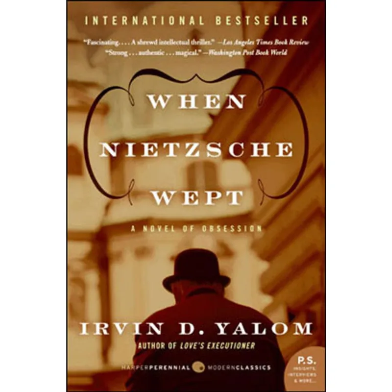 WHEN NIETZSCHE WEPT - A NOVEL OF OBSESSION